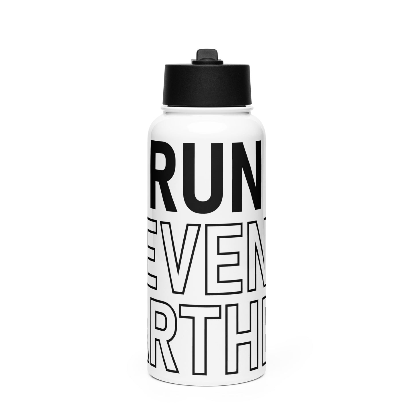 Run Even Farther Printed Stainless Steel Water Bottle with a Straw Lid